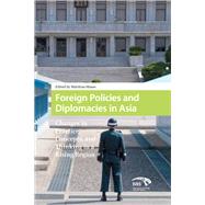 Foreign Policies and Diplomacies in Asia by Matthias Maass, 9781040774960