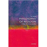 Philosophy of Religion: A Very Short Introduction by Bayne, Tim, 9780198754961