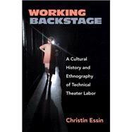 Working Backstage by Essin, Christin, 9780472054961