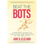 Beat the Bots by Jane K. Cleland, 9798888454961