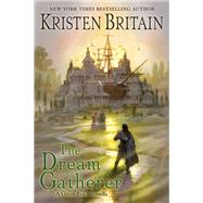 The Dream Gatherer by Britain, Kristen, 9780756414962