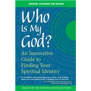 Who Is My God? by SKYLIGHT PATHS PUBLISHING, 9781683364962