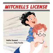 Mitchell's License by Durand, Hallie; Fucile, Tony, 9780763644963