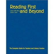 Reading First and Beyond; The Complete Guide for Teachers and Literacy Coaches by Cathy Collins Block, 9781412914963