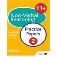 11  Non-Verbal Reasoning Practice Papers  2 by Peter Francis; Sarah Collins, 9781471874963