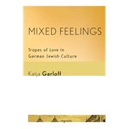 Mixed Feelings by Garloff, Katja, 9781501704963