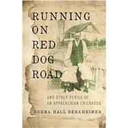 Running on Red Dog Road by Berkheimer, Drema Hall, 9780310344964