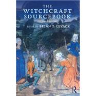 The Witchcraft Sourcebook: Second Edition by Levack; Brian, 9781138774964