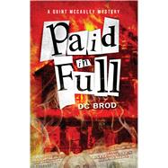 Paid in Full by Brod, D. C., 9781440554964