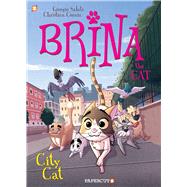 Brina the Cat 2 - City Cat by Salati, Giorgio; Cornia, Christian, 9781545804964