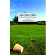 America First: Naming the Nation in US Film by Merck; Mandy, 9780415374965