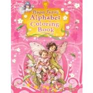 Flower Fairies Alphabet Coloring Book by Barker, Cicely Mary (Author), 9780723264965