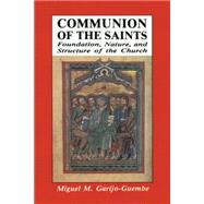 Communion of the Saints by Garijo-Guembe, Miguel M.; Madigan, Patrick, 9780814654965