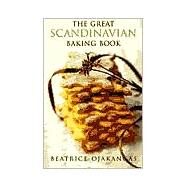 The Great Scandinavian Baking Book by Ojakangas, Beatrice A., 9780816634965