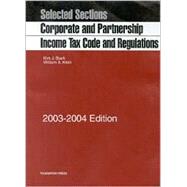 Corporate and Partnership Income Tax: Code and Regulations : Selected Sections 2003 by Stark, Kirk J., 9781587784965