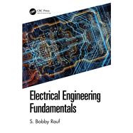 Electrical Engineering Fundamentals by S. Bobby Rauf, 9781000284966
