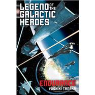 Legend of the Galactic Heroes, Vol. 3 Endurance by Tanaka, Yoshiki; Huddleston, Daniel, 9781421584966