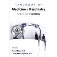 Handbook of Medicine in Psychiatry by Manu, Peter, M.D., 9781585624966