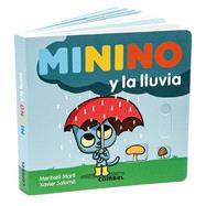 Minino y la lluvia by Mart, Meritxell, 9788491014966