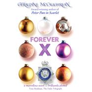 Forever X by Geraldine McCaughrean, 9780192754967
