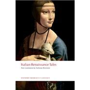 Italian Renaissance Tales by Mortimer, Anthony, 9780198794967