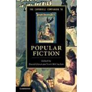 The Cambridge Companion to Popular Fiction by Edited by David Glover , Scott McCracken, 9780521734967
