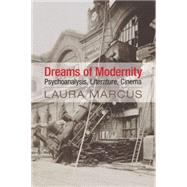Dreams of Modernity by Marcus, Laura, 9781107044968