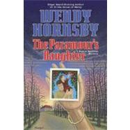 The Paramour's Daughter: A Maggie Macgowen Mysteries by Hornsby, Wendy, 9781564744968