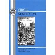 Virgil : Aeneid I-VI by Virgil; Williams, Robert Deryck, 9781853994968