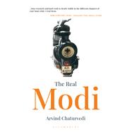 The Real Modi by Arvind Chaturvedi, 9789388414968