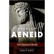 Vergil's Aeneid: The Essential Books by Powell, Barry B., 9780190204969