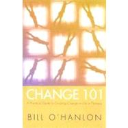 Change 101 Cl by O'Hanlon,Bill, 9780393704969