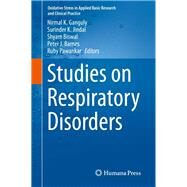 Studies on Respiratory Disorders by Ganguly, Nirmal K.; Jindal, Surinder K.; Biswal, Shyam; Barnes, Peter J.; Pawankar, Ruby, 9781493904969