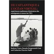 De Latlantique a Locean Virtuel by Toure, Kathryn; Cisse, Daouda Dougoumale, 9789956764969