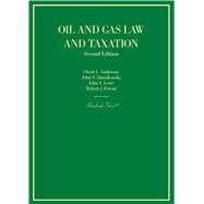 Oil and Gas Law and Taxation(Hornbooks) by Anderson, Owen L.; Dzienkowski, John S.; Lowe, John S.; Peroni, Robert J., 9798887864969