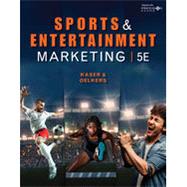 Sports and Entertainment Marketing by Kaser, Ken, 9780357124970