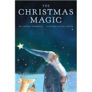 The Christmas Magic by Thompson, Lauren; Muth, Jon J, 9780439774970