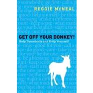 Get Off Your Donkey! by McNeal, Reggie, 9780801014970