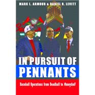 In Pursuit of Pennants by Armour, Mark L.; Levitt, Daniel R., 9780803234970