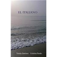 El italiano by Eyto, Tomas Jimenez; Masia, Cristina Pardo, 9781522804970