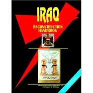 Iraq Reconstruction Handbook by International Business Publications, USA, 9780739734971