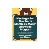 Kindergarten Teacher's Month-By-Month Activities Program by Stull, Elizabeth Crosby; Price, Carol Lewis, 9780876284971