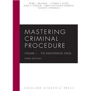 Mastering Criminal Procedure by Henning, Peter J.; Jones, Cynthia E.; Podgor, Ellen S.; Henning, Karen McDonald; Chhablani, Sanjay K., 9781531014971