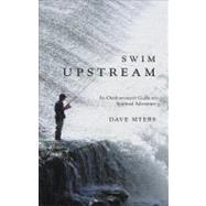 Swim Upstream by Myers, Dave, 9781616634971