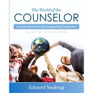 The World of the Counselor by Edward Neukrug, 9781793544971