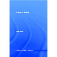 Tropical Africa by Binns,Tony, 9781138834972