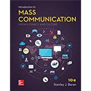 LooseLeaf for Introduction to Mass Communication: Media Literacy and Culture by Baran, Stanley, 9781259924972