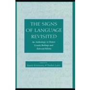 The Signs of Language Revisited: An Anthology to Honor Ursula Bellugi and Edward Klima by Emmorey, Karen; Lane, Harlan L., 9781410604972