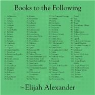 Books to the Following by Alexander, Elijah, 9781796054972
