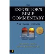 The Expositor's Bible Commentary - Abridged Edition: New Testament by Kenneth L. Barker and John R. Kohlenberger III, 9780310254973